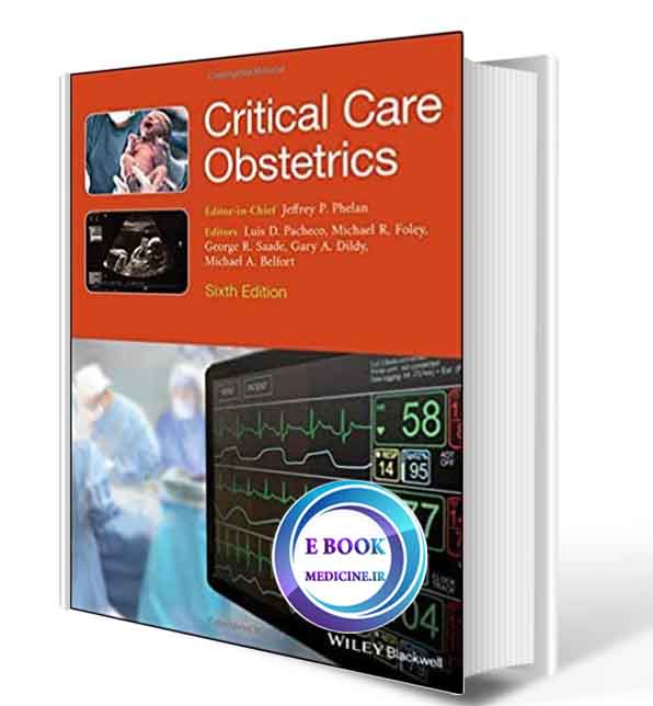 دانلود کتاب Critical Care Obstetrics 6th2019(ORIGINAL PDF)